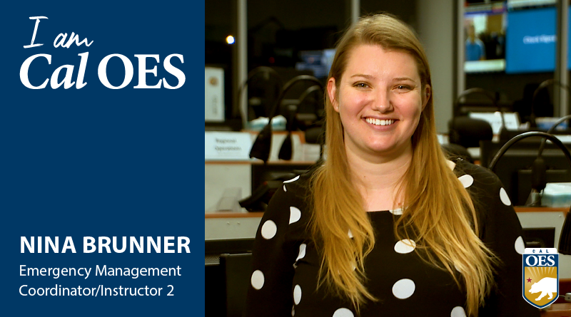 Watch: Shining a Spotlight on Staff – I am Cal OES Video Series – Nina Brunner Emergency Management Coordinator/Instructor 2