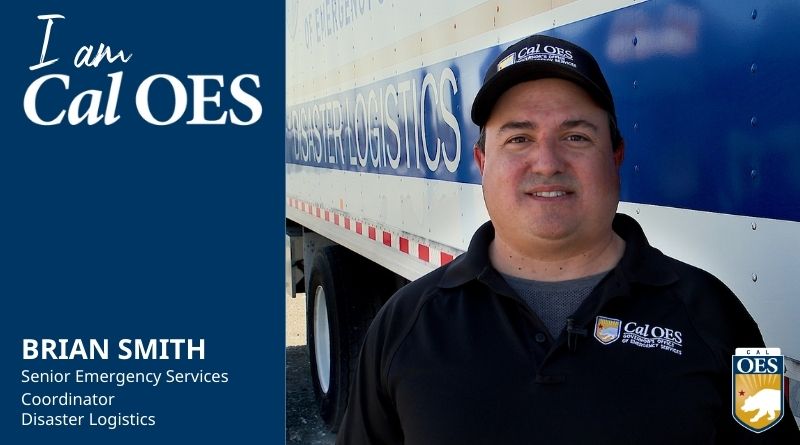 Shining a Spotlight on Staff – I am Cal OES Video Series – Brian Smith