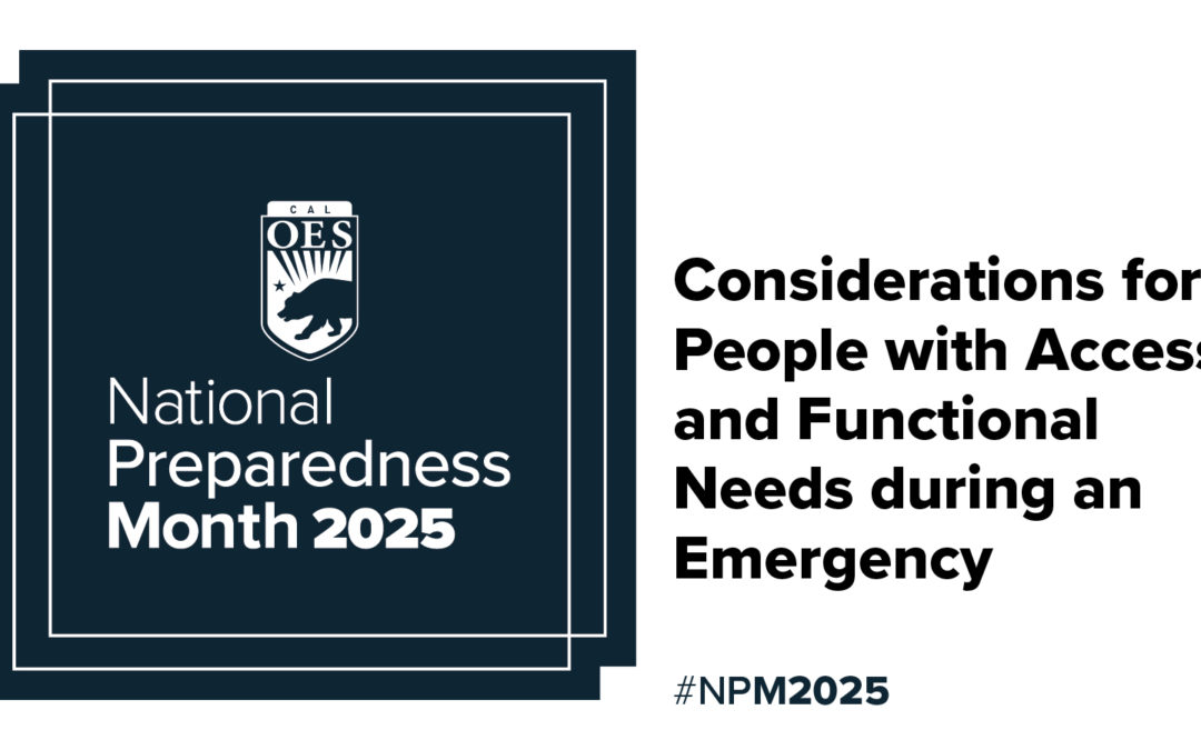 Considerations for People with Access and Functional Needs during an Emergency 